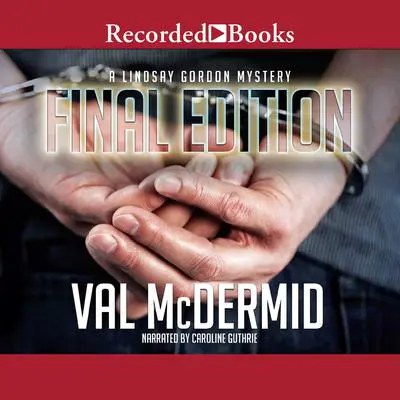Final Edition Audibook, by Val McDermid