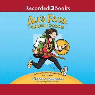 All's Faire in Middle School Audibook, by Victoria Jamieson