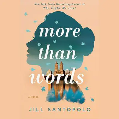 More Than Words Audibook, by Jill Santopolo