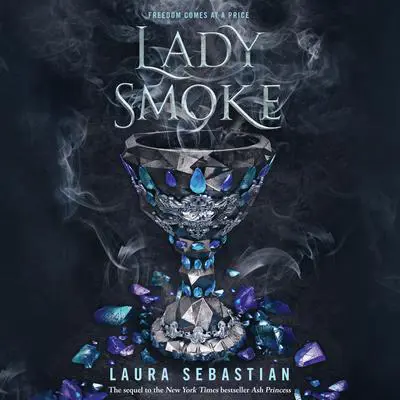 Lady Smoke Audibook, by Laura Sebastian