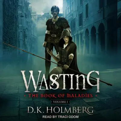 Wasting Audibook, by D.K. Holmberg