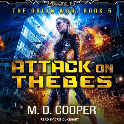 Attack on Thebes Audibook, by M. D. Cooper