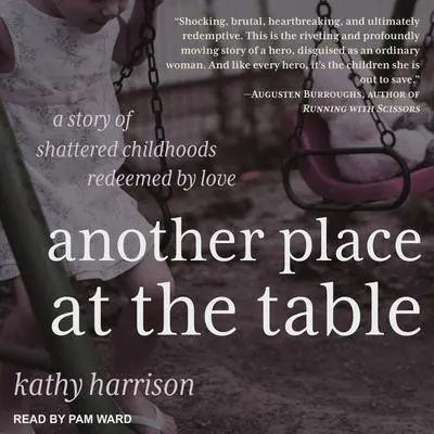 Another Place at the Table  Audibook, by Kathryn Harrison
