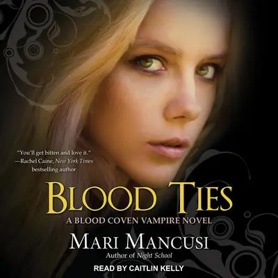 Blood Ties: A Blood Coven Vampire Novel Audibook, by Mari Mancusi