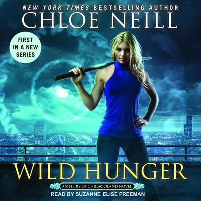 Wild Hunger Audibook, by Chloe Neill