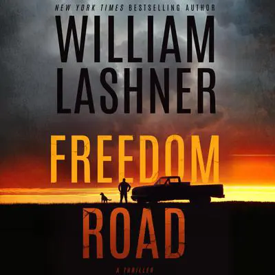 Freedom Road Audibook, by William Lashner
