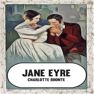 Jane Eyre Audibook, by Charlotte Brontë