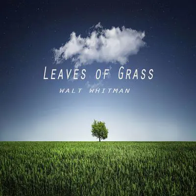 Leaves of Grass Audibook, by Walt Whitman