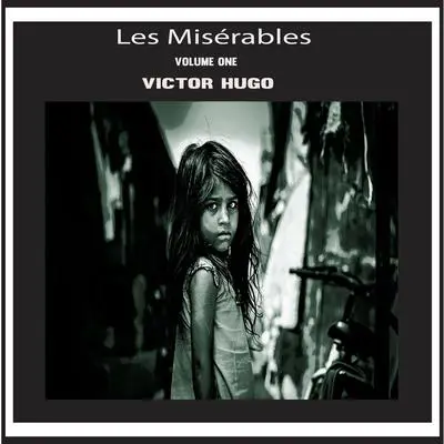 Les Misérables Vol. 1 Audibook, by Victor Hugo