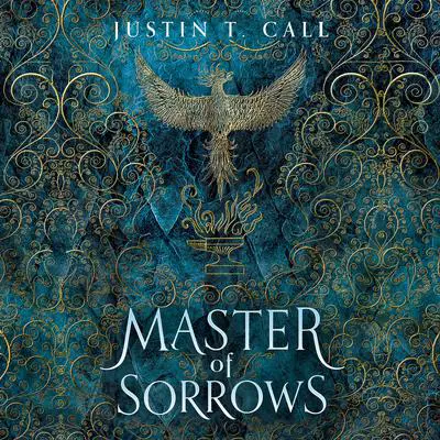 Master of Sorrows Audibook, by Justin Travis Call