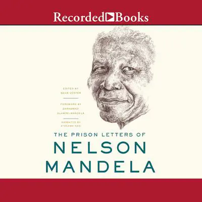 The Prison Letters of Nelson Mandela Audibook, by Nelson Mandela