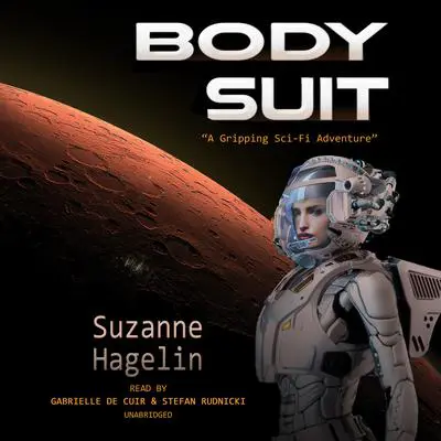 Body Suit Audibook, by Suzanne Hagelin