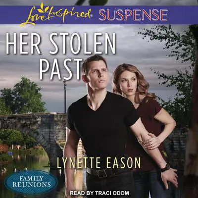 Her Stolen Past Audibook, by Lynette Eason