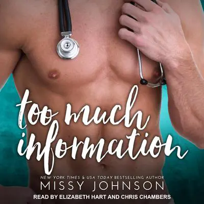 Too Much Information Audibook, by Missy Johnson