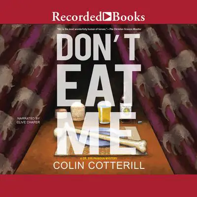 Don't Eat Me Audibook, by Colin Cotterill