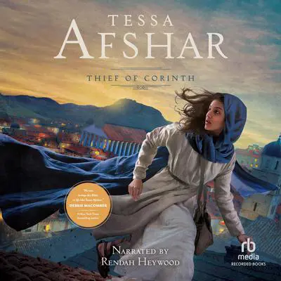 The Thief of Corinth Audibook, by Tessa Afshar
