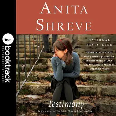 Testimony: A Novel: Booktrack Edition Audibook, by Anita Shreve