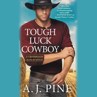 Tough Luck Cowboy Audibook, by A. J. Pine