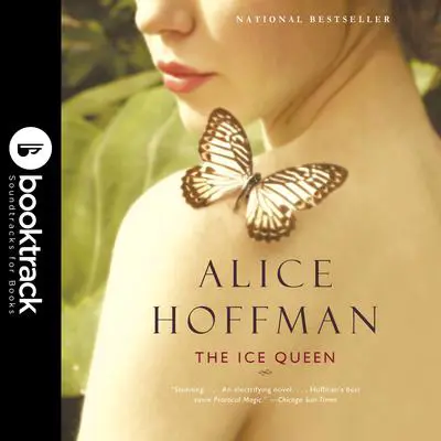 The Ice Queen: A Novel: Booktrack Edition Audibook, by Alice Hoffman