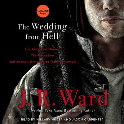 The Wedding from Hell Audibook, by J. R. Ward