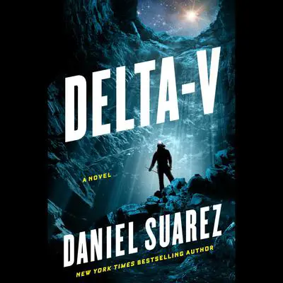 Delta-v Audibook, by Daniel Suarez