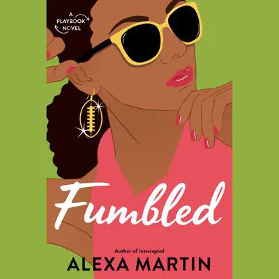Fumbled Audibook, by Alexa Martin