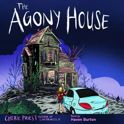 The Agony House Audibook, by Cherie Priest