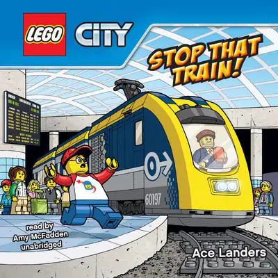 Stop that Train! Audibook, by Ace Landers