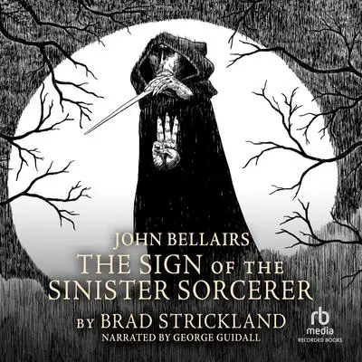 The Sign of the Sinister Sorcerer Audibook, by Brad Strickland