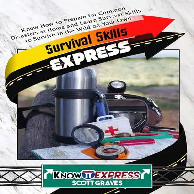 Survival Skills Express Audibook, by KnowIt Express