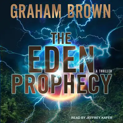 The Eden Prophecy Audibook, by Graham Brown