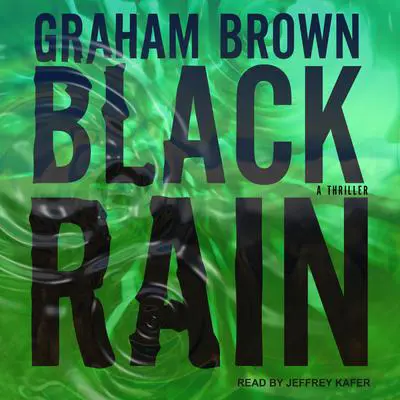Black Rain Audibook, by Graham Brown