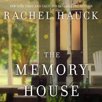 The Memory House Audibook, by Rachel Hauck