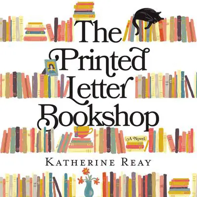 The Printed Letter Bookshop Audibook, by Katherine Reay