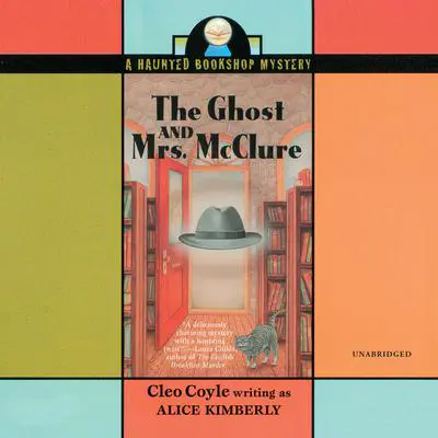 The Ghost and Mrs. McClure Audibook, by Cleo Coyle