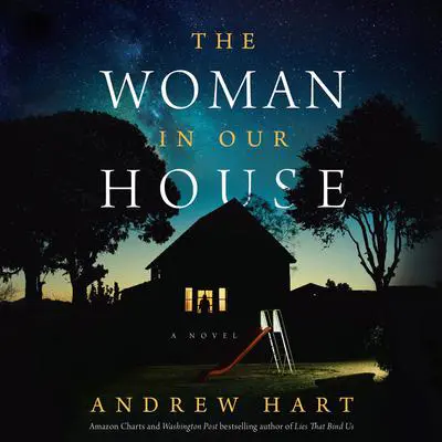 The Woman in Our House Audibook, by Andrew Hart