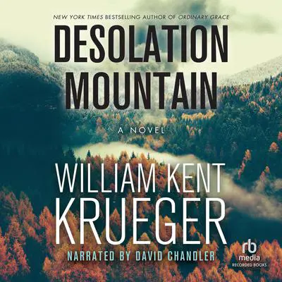 Desolation Mountain Audibook, by William Kent Krueger