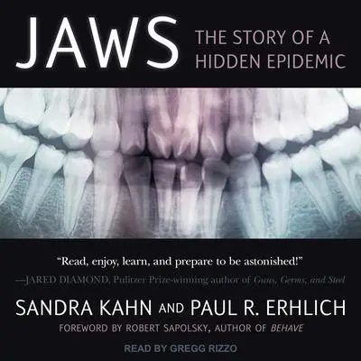 Jaws: The Story of a Hidden Epidemic Audibook, by Paul R. Erhlich