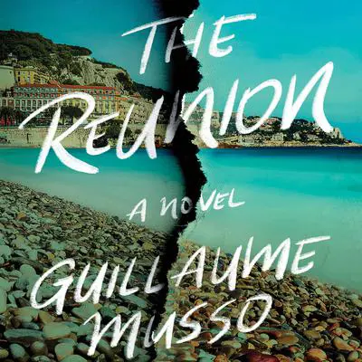 The Reunion Audibook, by Guillaume Musso