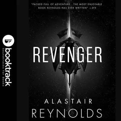 Revenger: Booktrack Edition Audibook, by Alastair Reynolds