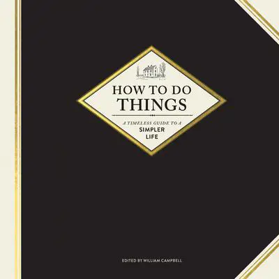 How to Do Things Audibook, by William Campbell