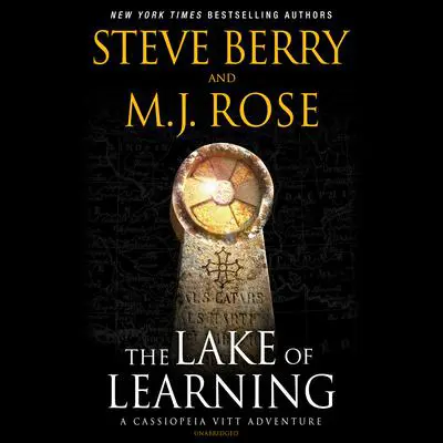 The Lake of Learning: A Cassiopeia Vitt Adventure Audibook, by Steve Berry