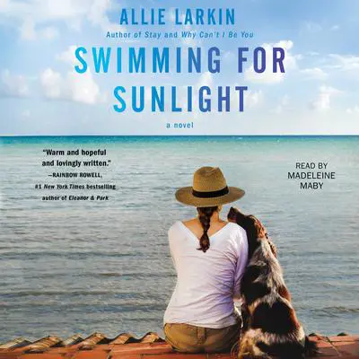 Swimming for Sunlight Audibook, by Allie Larkin