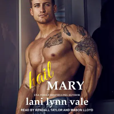 Hail Mary Audibook, by Lani Lynn Vale