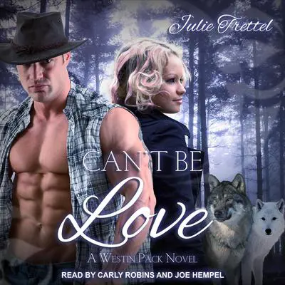 Can't Be Love Audibook, by Julie Trettel