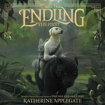 Endling #2: The First Audibook, by K. A. Applegate