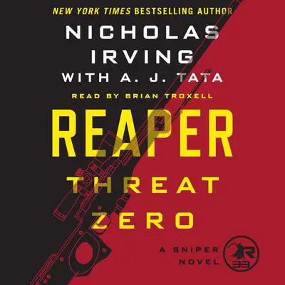 Reaper: Threat Zero: A Sniper Novel Audibook, by Nicholas Irving