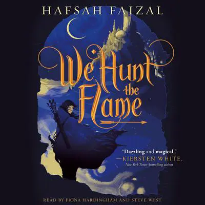 We Hunt the Flame Audibook, by Hafsah Faizal