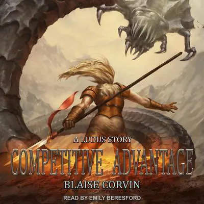Competitive Advantage Audibook, by Blaise Corvin
