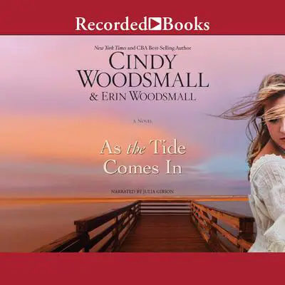 As the Tide Comes In Audibook, by Cindy Woodsmall